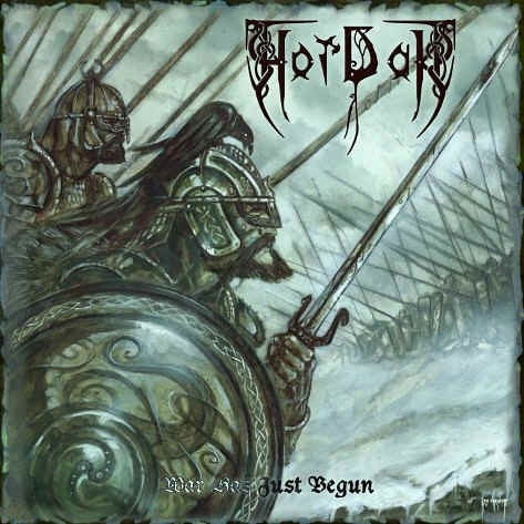 Hordak : War Has Just Begun (CD, Album)